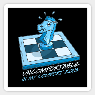 UNCOFORTABLE IN MY COMFORT ZONE Sticker